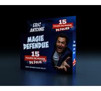 Éric Antoine Magie Defendue