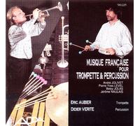 Eric Aubier - Didier Verite - Musique Française Pour Trompette & Percussion
