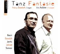 Eric Aubier, Thierry Escaich : Tanz Fantasie