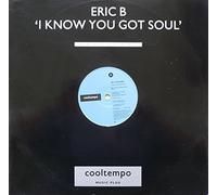 Eric B. & Rakim - I Know You Got Soul