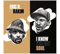 Eric B & Rakim - I Know You Got Soul/ I Know You Got Soul (Dub Version) [7-Inch Single]