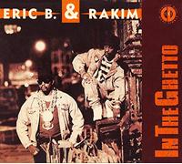 Eric B & Rakim - in The Ghetto