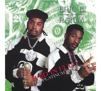 Eric B & Rakim - Paid In Full - The Platinum Edition