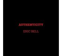 Eric Bell - Authenticity