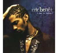 ERIC BENET - True To Myself