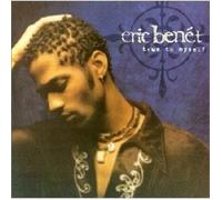 Eric Benet – True to Myself – 13 titres