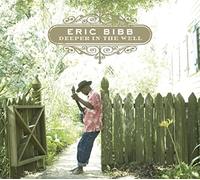 Eric Bibb - Bibb Eric/Deeper in The Well