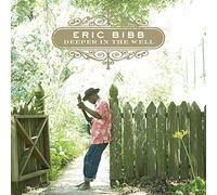Eric Bibb - Deeper in The Well