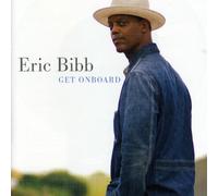 Bibb, Eric - Get on Board [Import]
