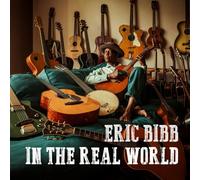 ERIC BIBB - IN THE REAL WORLD CD NEUF