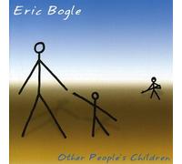 Eric Bogle - Other People's Children [Import]