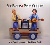 Eric Brace & Peter Coope - You Don't Have to Like..