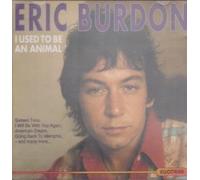 ERIC BURDON - I Used to Be an Animal