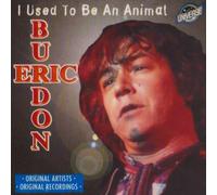 Eric Burdon - I Used to Be an Animal [Import]