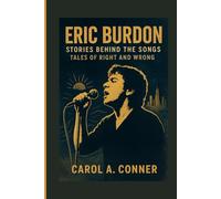ERIC BURDON: Stories Behind The Songs - Tales Of Right And Wrong