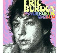 Eric Burdon & the New Animals - Psychedelic World of Eric Burd