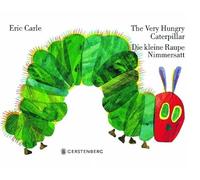 Eric Carle – The Very Hungry Caterpillar / Die Kleine Raupe Nimmersatt