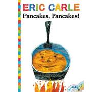 Eric Carle Pancakes, Pancakes (Mixed Media Product)