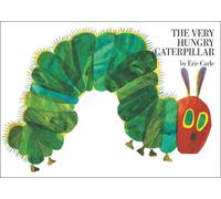 Eric Carle – The Very Hungry Caterpillar – Relié