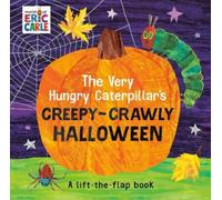 Eric Carle The Very Hungry Caterpillar's Creepy-Crawly Hallowe (Libro de cartón)