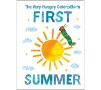 Eric Carle – The Very Hungry Caterpillar's First Summer (The World of Eric Carle) – Livre cartonné