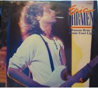 ERIC CARMEN - i wanna hear it from your lips / same 45 rpm single