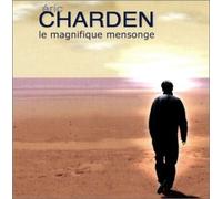 Eric Charden - Le Magnifique mensonge