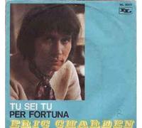 Eric Charden - Tu Sei Tu / Per Fortuna [Vinyle 7 pouces - 45 tours]