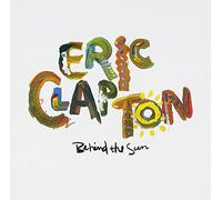Eric Clapton - Behind The Sun [Import]