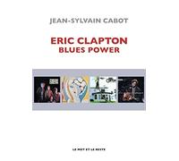 Eric Clapton: Blues Power
