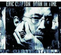 Eric Clapton - Born in Time (INCL. 2 Versions, 1998) [Import]
