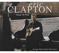 Eric Clapton - Change The World