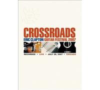 Eric Clapton: Crossroads Guitar Festival 2007 [2 Discs] [Region 2] [2 Discs]