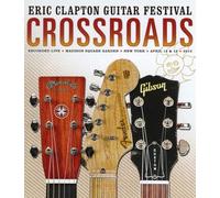 ERIC CLAPTON - CROSSROADS GUITAR FESTIVAL 2013 - 2 BLU-RAY NEUF