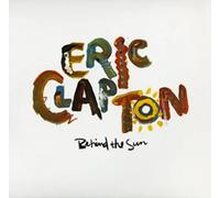 Eric Clapton Behind the Sun (Vinyl) 12" Album