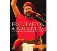 Eric Clapton - Eric Clapton & Friends Live 1986