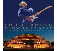 Eric Clapton: Slowhand 70: Live at The Royal Albert Hall