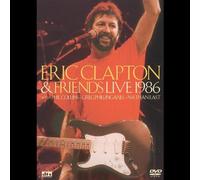 Eric Clapton & Friends – Live 1986 – Eagle