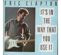 Eric Clapton - It's In The Way That You Use It