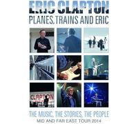 Planes, Trains And Eric – Blu-ray – Mid And Far East Tour (2014)