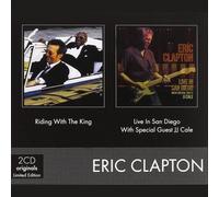 ERIC CLAPTON - RIDING WITH THE KING/LIVE IN SAN DIEGO 2 CD NEUF