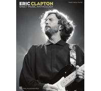 Eric Clapton Sheet Music Anthology: Piano / Vocal / Guitar