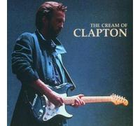 Eric Clapton - The Cream of Eric Clapton
