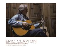 Eric Clapton The Lady in the Balcony: Lockdown Sessions (Vinyl) 12" Album