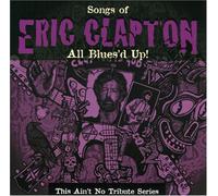 Eric Clapton: This Ain't No Tribute Series