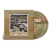 ERIC CLAPTON - TO SAVE A CHILD CD+DVD NEUF