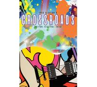 Eric Clapton's Crossroads Guitar Festival 2023 by Various Artists [CD] NEUF