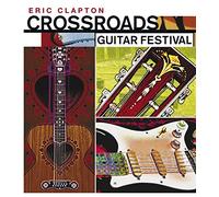 Eric Claptop: Crossroads Guitar Festival 2004