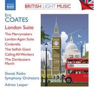 British Light Music, Vol. 3 Merrymakers • London Again Suite-Cinderella Selfish Giant • Calling All Workers-The Dambusters March