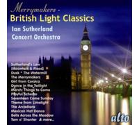 Merrymakers - British Light Classics. Sutherland.